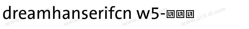 dreamhanserifcn w5字体转换